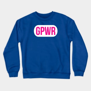 GPWR Crewneck Sweatshirt